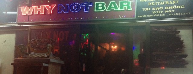 Why Not Bar  Hoi An is one of Hoi An Nightlife.
