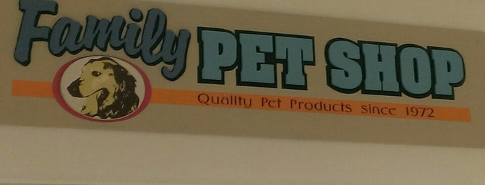 Family Pet Shop is one of Shopping.