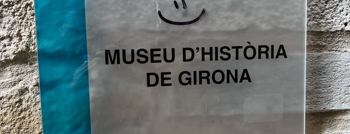 Museu d'Història de la Ciutat is one of Girona.