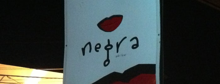 Negra is one of Lieux qui ont plu à Caro.