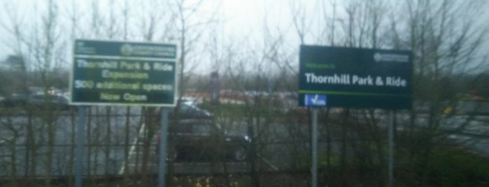 Thornhill Park & Ride is one of mamma.