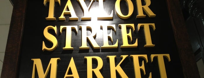 Taylor Street Market is one of Orte, die John gefallen.