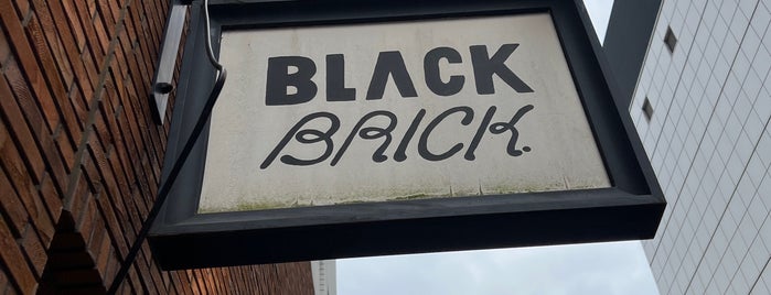 BLACK BRICK is one of Tokyo.