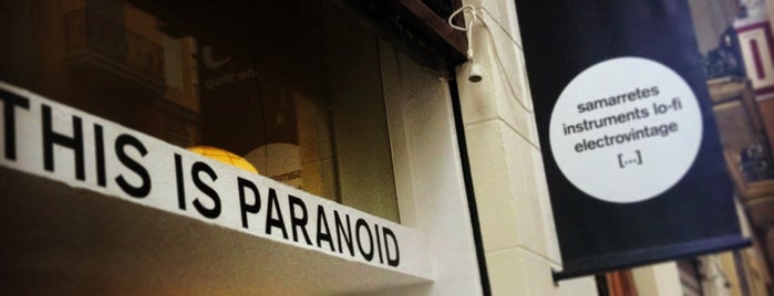 PARANOID _the shop is one of Valencia.