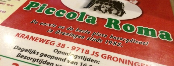 Pizzeria Piccola Roma is one of groningen.