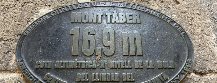 Mont tàber is one of Barcelona.