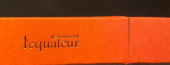 Restaurant L’equateur is one of Tokyo EATs.