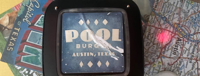 Pool Burger is one of Austin.