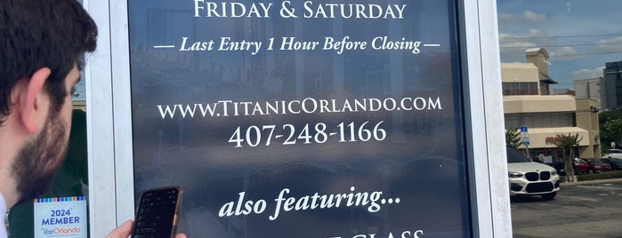 Titanic The Artifact Exhibition is one of Orlando <3.