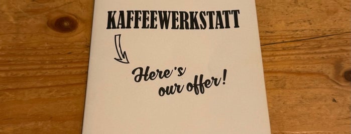 Kaffeewerkstatt is one of Oct 2017.