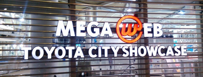 MEGA WEB is one of Tokyo.