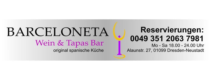 Wein & Tapas Bar Barceloneta is one of Dresde.