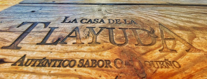 La Casa de la Tlayuda is one of TIJUANA!!.