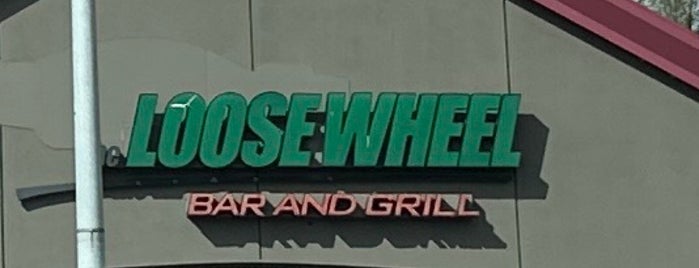 The Loose Wheel Bar & Grill is one of places to try.