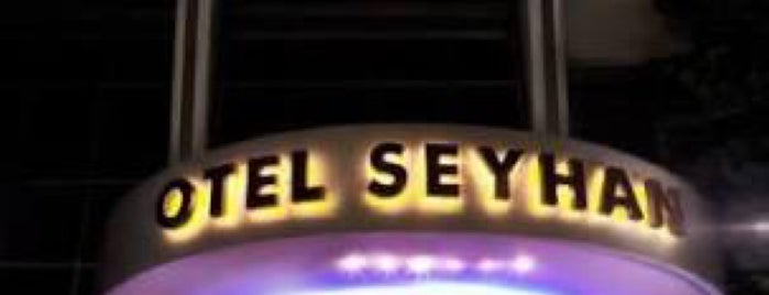 Otel Seyhan is one of MC'ın Beğendiği Mekanlar.