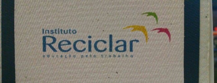 Instituto Reciclar is one of Juliana 님이 좋아한 장소.