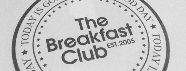 The Breakfast Club is one of London, baby!.