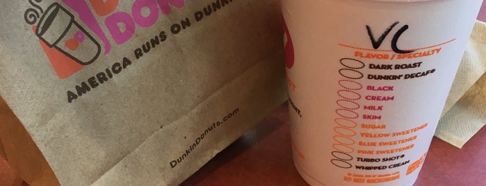 Dunkin' is one of Favorite Resturants.