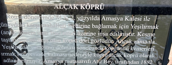 Alçak Köprü is one of AMASYA GEZİ REHBERİ.