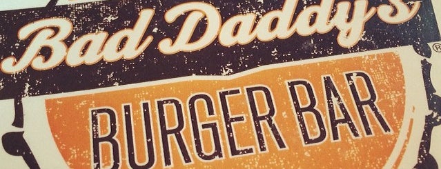 Bad Daddy's Burger Bar is one of สถานที่ที่ Patty ถูกใจ.