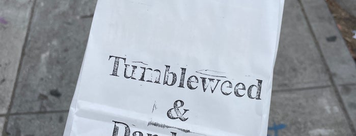 Tumbleweed and Dandelion is one of la shops.