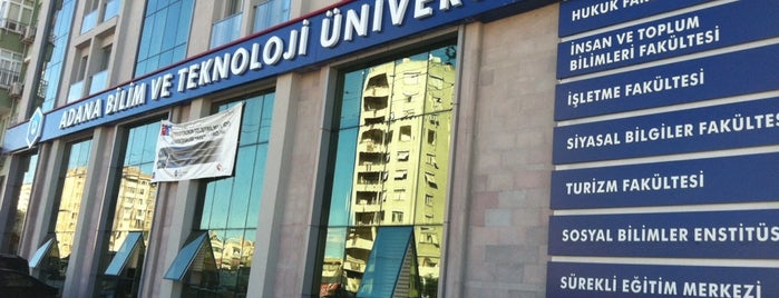 Adana Bilim ve Teknoloji Üniversitesi is one of Hulya'nın Beğendiği Mekanlar.