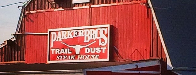 Parker Brother's Traildust Steakhouse is one of My favorite restaurants.