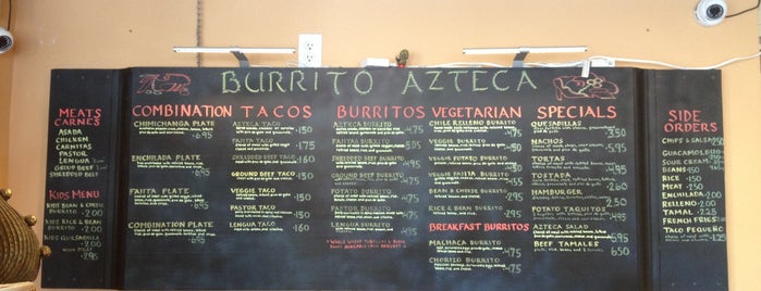 El Burrito Azteca is one of to try.