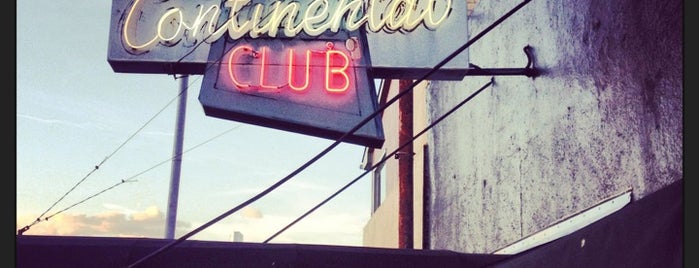 The Continental Club is one of Austin Eat & Drink.