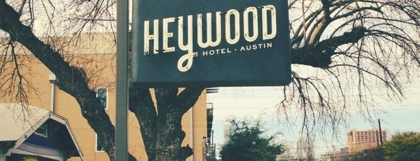 Heywood Hotel is one of Austin, TX.