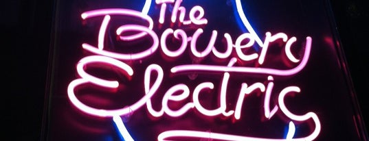 The Bowery Electric is one of nyc.