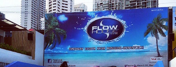 Flow House is one of Bangkok/Pattaya 7D.