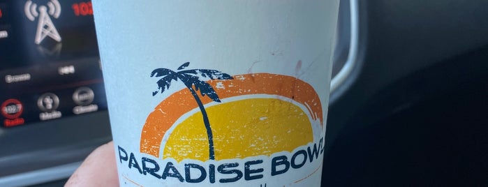 Paradise Bowls is one of Place to Try.