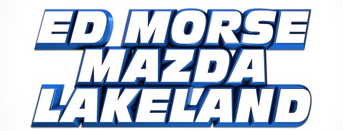 Lakeland Mazda by Ed Morse is one of Favorite places!! :).