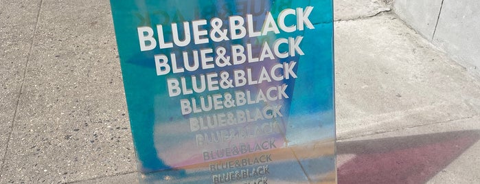 Blue & Black is one of New York (2016).