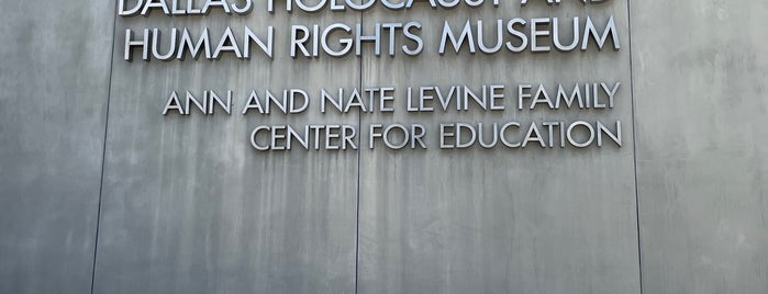 Dallas Holocaust and Human Rights Museum is one of To Try - Elsewhere10.