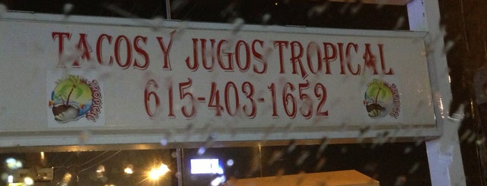 Tacos y Jugos Tropical is one of Favorite Places.
