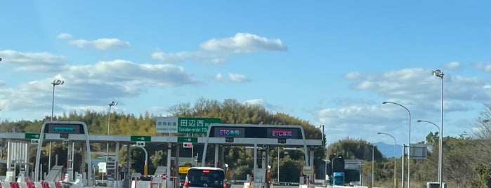 田辺西本線料金所 is one of 高速道路、自動車専用道路.