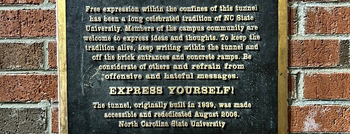 NC State Free Expression Tunnel is one of Triangle To-Do.