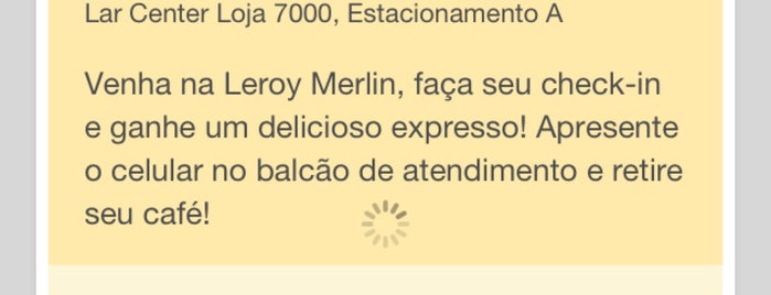 Leroy Merlin is one of Recantos Prediletos.