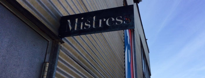 Mistress is one of SneekOne'nin Beğendiği Mekanlar.