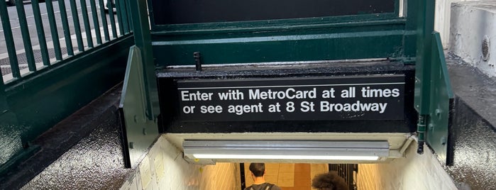 MTA Subway - 8th St/NYU (R/W) is one of Fav's.