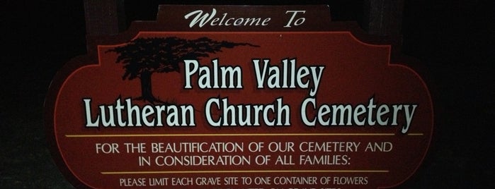 Palm Valley Lutheran Church is one of Cemeteries.