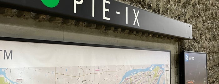 STM Station Pie-IX is one of STM Metro Station (GREEN).