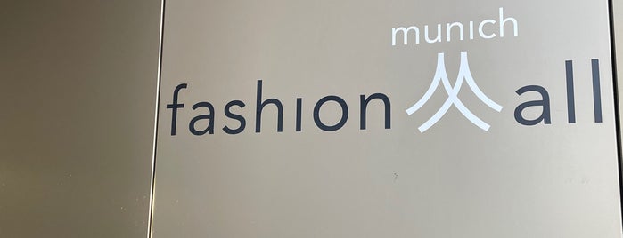 Fashion Mall is one of Munich..