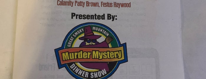The Great Smoky Mountain Murder Mystery Dinner Show is one of HOOTS RALLY.