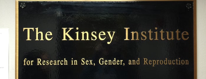 The Kinsey Institute for Sex, Gender, and Reproduction is one of Bloomington.