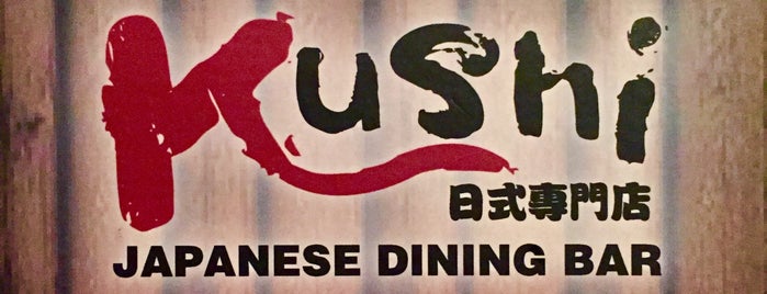 Kushi Japanese Dining Bar is one of Go-to spots.