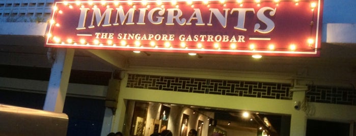 Immigrants - The Singapore Gastrobar is one of Sing flings.
