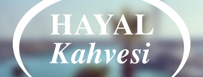 Hayal Kahvesi is one of En iyi 10 Mekan -> Mersin.